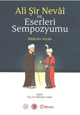 Ali Şîr Nevaî ve Eserleri Sempozyumu