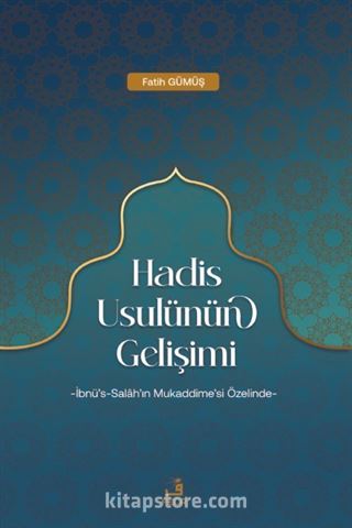 Hadis Usulünün Gelişimi