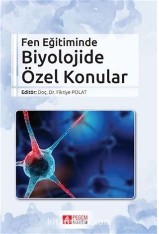 Fen Eğitiminde Biyolojide Özel Konular