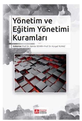 Yönetim ve Eğitim Yönetimi Kuramları