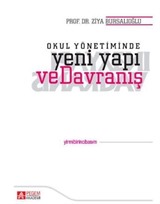 Okul Yönetiminde Yeni Yapı ve Davranış