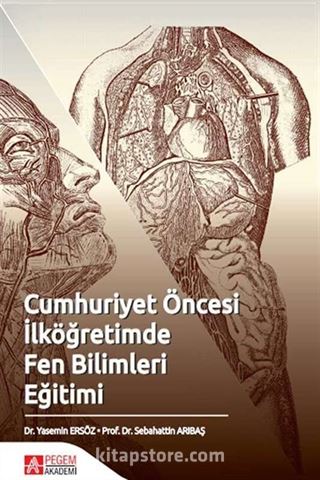 Cumhuriyet Öncesi İlköğretimde Fen Bilimleri Eğitimi