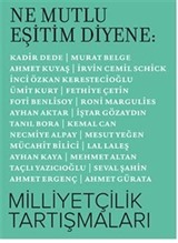 Ne Mutlu Eşitim Diyene: Milliyetçilik Tartışmaları