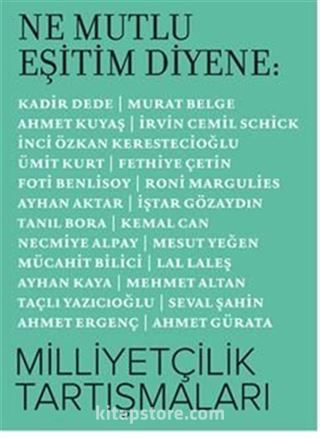 Ne Mutlu Eşitim Diyene: Milliyetçilik Tartışmaları