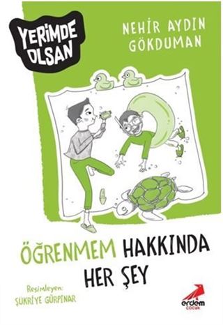 Öğrenmem Hakkında Her Şey Yerimde Olsan