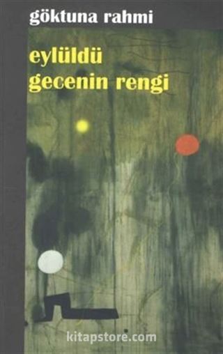 Eylüldü Gecenin Rengi