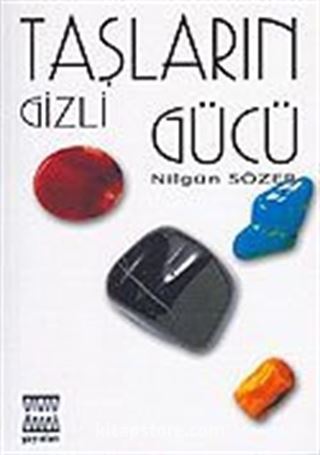 Taşların Gizli Gücü