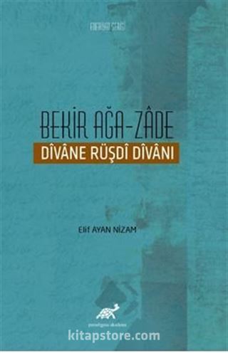 Bekir Ağa-Zade Divane Rüşdi Divanı