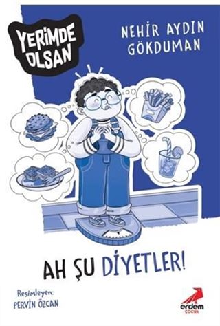 Ah Şu Diyetler! / Yerimde Olsan