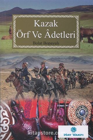 Kazak Örf ve Adetleri