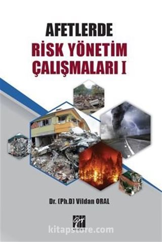 Afetlerde Risk Yönetim Çalışmaları