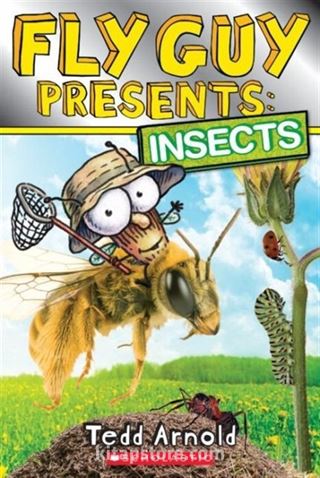 Fly Guy Presents: Insects (Fly Guy #)