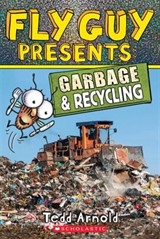 Fly Guy Presents: Garbage and Recycling (Fly Guy)