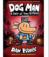 Dog Man: A Tale of Two Kitties