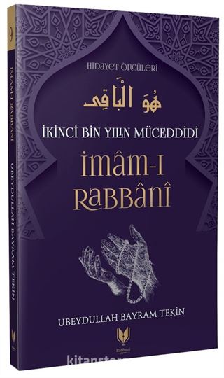 İmam-I Rabbani / İkinci Bin Yılın Müceddidi Hidayet Öncüleri 9