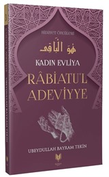 Rabiatu'l Adeviyye / Kadın Evliya Hidayet Öncüleri 3