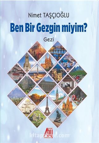 Ben Bir Gezgin miyim?