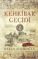 Kehribar Geçidi (Özel Baskı Bez Cilt)