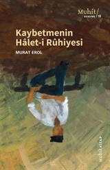 Kaybetmenin Halet-i Rûhiyesi