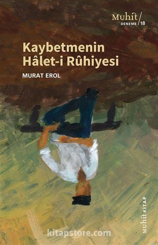 Kaybetmenin Halet-i Rûhiyesi