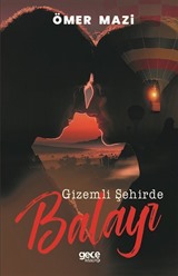 Gizemli Şehirde Balayı