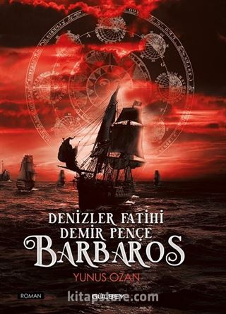 Denizler Fatihi Demir Pençe Barbaros