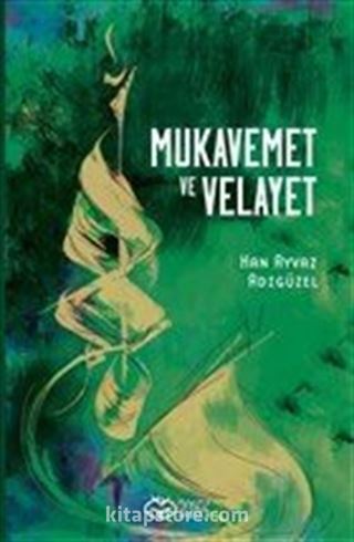 Mukavemet ve Velayet