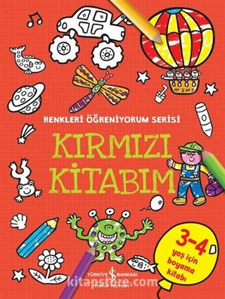 Kırmızı Kitabım / Renkleri Öğreniyorum Serisi