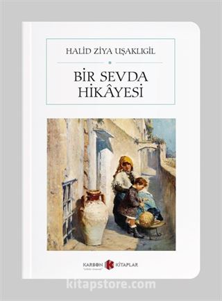 Bir Sevda Hikayesi (Cep Boy) (Tam Metin)