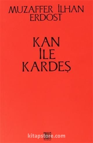 Kan ile Kardeş