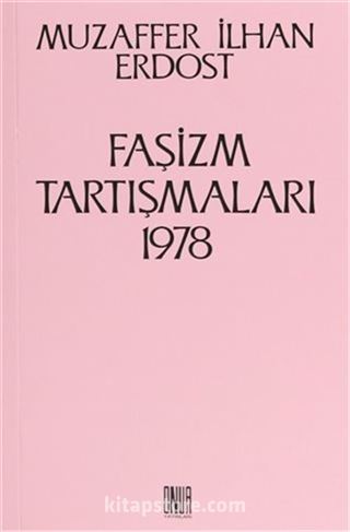 Faşizm Tartışmaları 1978