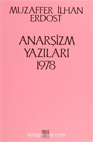 Anarşizm Yazıları 1978