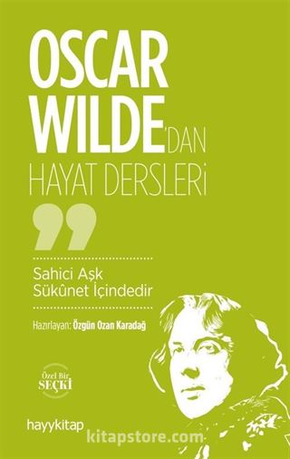 Oscar Wilde'dan Hayat Dersleri