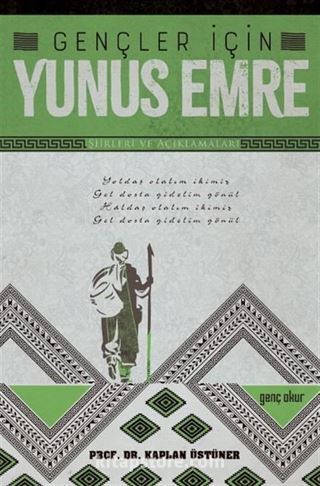 Gençler İçin Yunus Emre Şiirleri Ve Açıklamaları