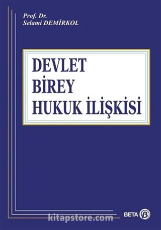 Devlet-Birey-Hukuk İlişkisi