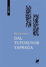 Dal Tutunuyor Yaprağa