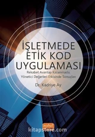 İşletmede Etik Kod Uygulaması