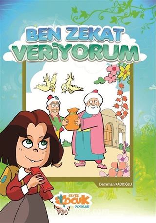 Ben Zekat Veriyorum / İslam'ın Şartları 4