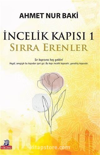 İncelik Kapısı 1 / Sırra Erenler