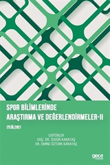 Spor Bilimlerinde Araştırma ve Değerlendirmeler II (Eylül 2021)