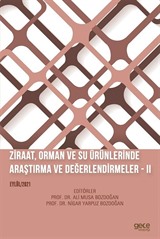 Ziraat, Orman ve Su Ürünlerinde Araştırma ve Değerlendirmeler (II Eylül 2021)