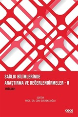 Sağlık Bilimlerinde Araştırma ve Değerlendirmeler II (Eylül 2021)