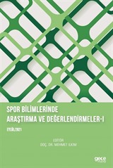 Spor Bilimlerinde Araştırma ve Değerlendirmeler I (Eylül 2021)