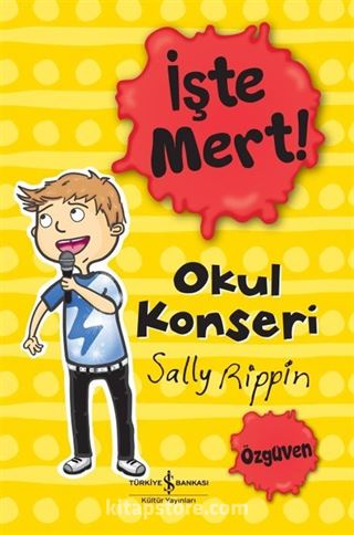 İşte Mert! / Okul Konseri - Özgüven