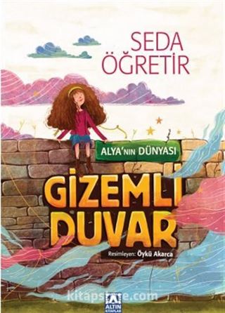 Gizemli Duvar / Alya'nın Dünyası