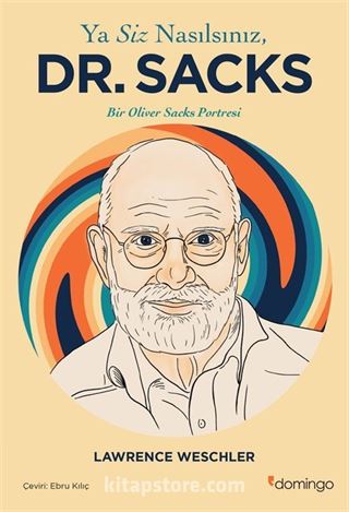 Ya Siz Nasılsınız, Dr. Sacks?