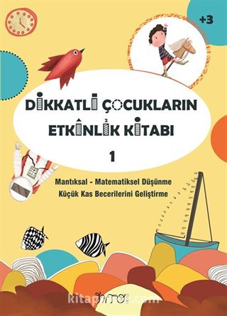 Dikkatli Çocukların Etkinlik Kitabı 1