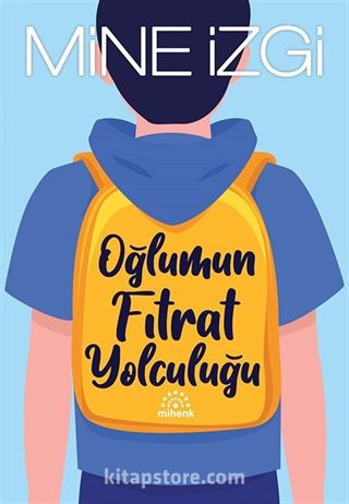 Oğlumun Fıtrat Yolculuğu