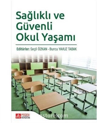 Sağlıklı ve Güvenli Okul Yaşamı