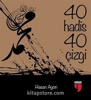 40 Hadis 40 Çizgi